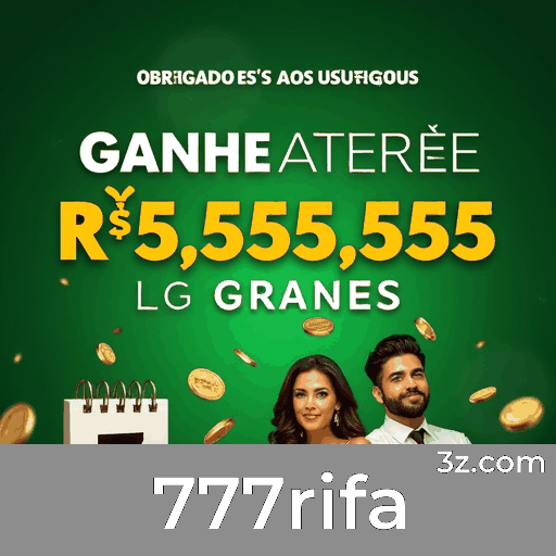 777rifa: Desbloqueie Experiencia Exclusiva com Privilegios